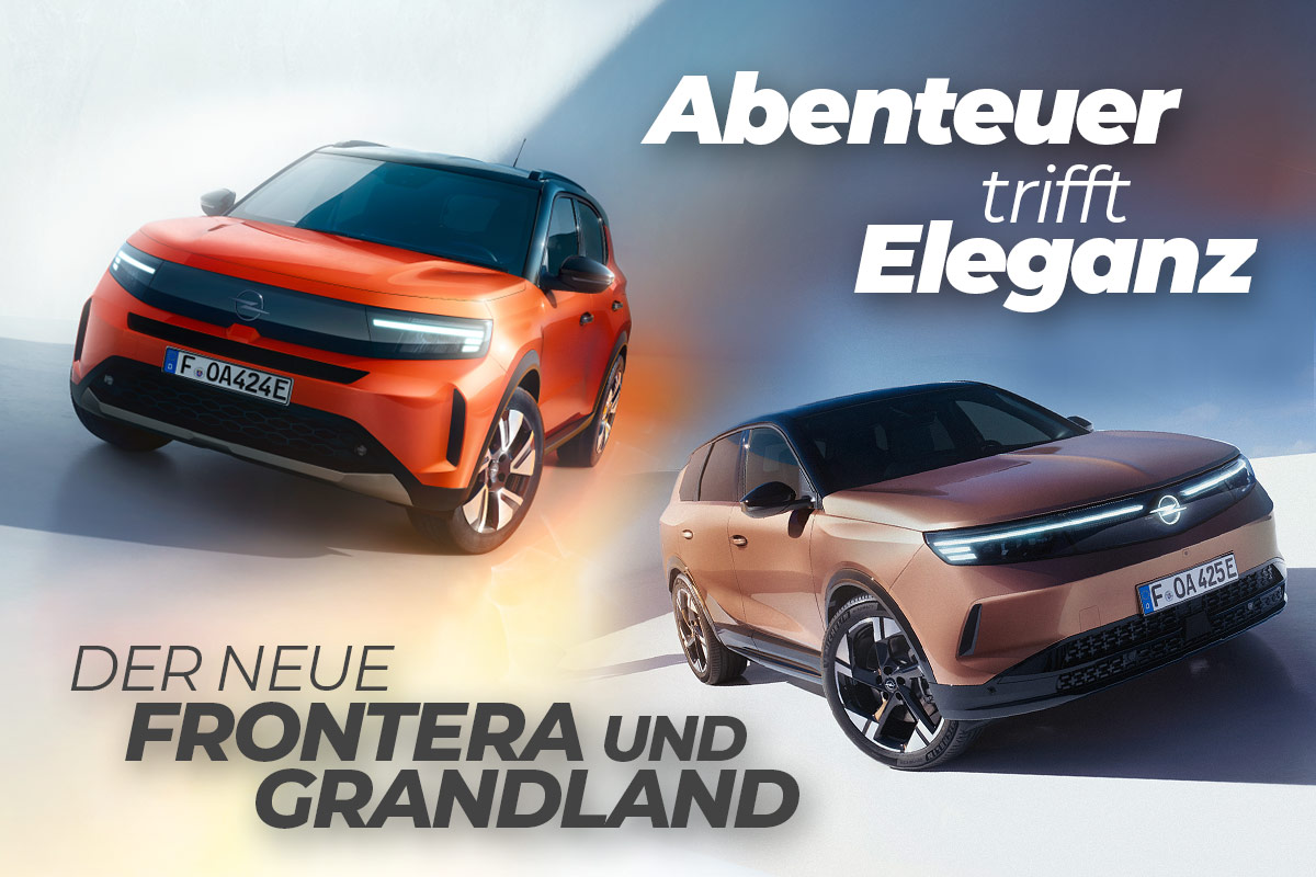 Der neue Frontera und Grandland